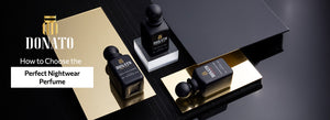 How to Choose the Perfect Nightwear Perfume